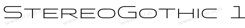 StereoGothic 100字体转换